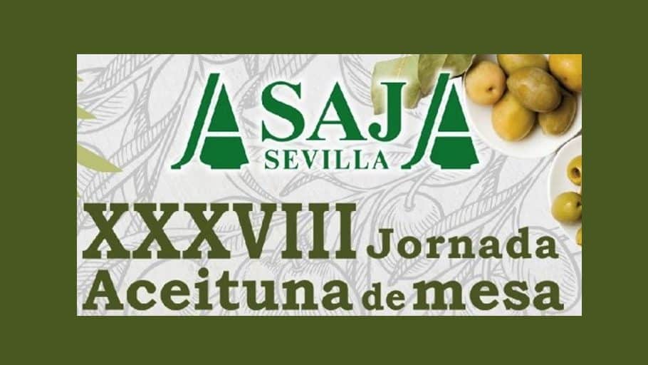 XXXVIII Jornada de Aceituna de Mesa de ASAJA-Sevilla