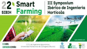 III Symposium Ibérico de Ingeniería Hortícola 2022 Smart Farming